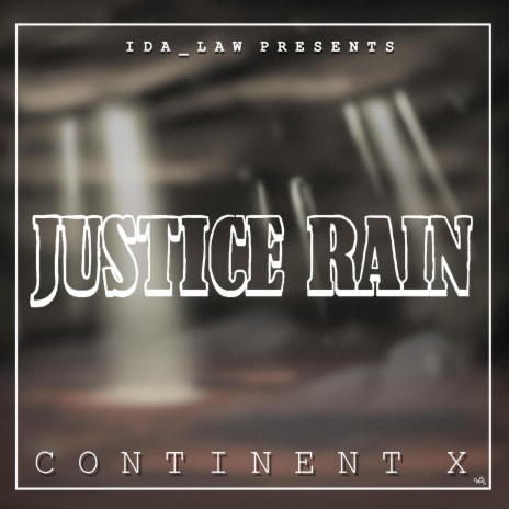 Continent X (From Justice Rain) [Intro]