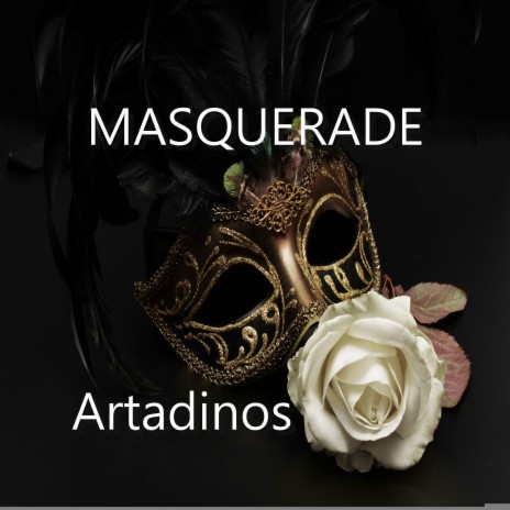 MASQUERADE | Boomplay Music