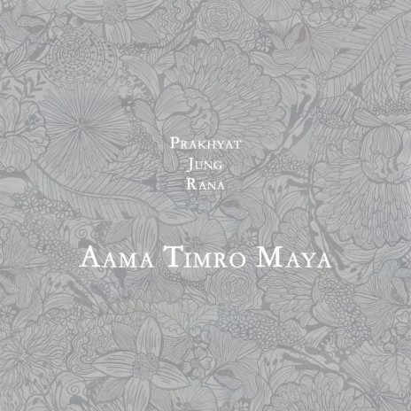 Aama Timro Maya | Boomplay Music