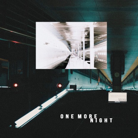 One More Night ft. Talhah Yunus & Umair | Boomplay Music