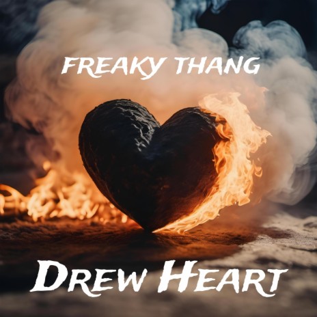 Freaky Thang | Boomplay Music