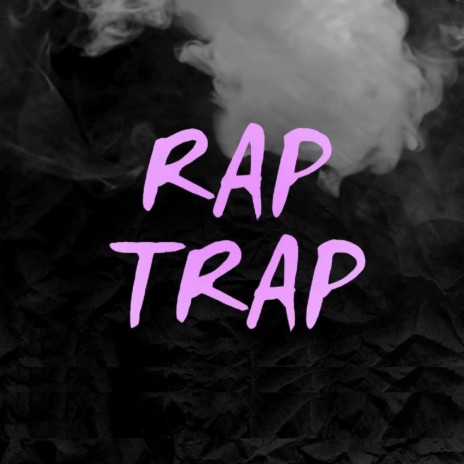 Rap Trap ft. Rap Instrumental Beats | Boomplay Music