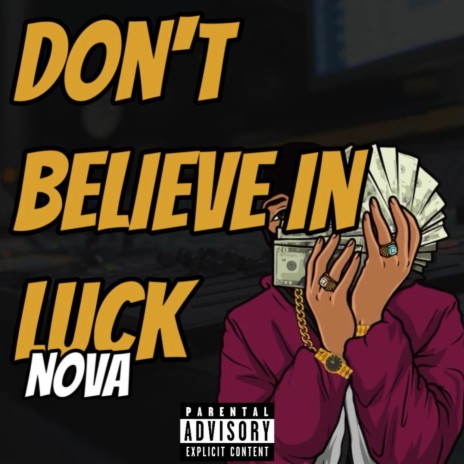 Don't believe in luck | Boomplay Music