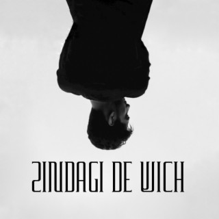 Zindagi De Wich lyrics | Boomplay Music