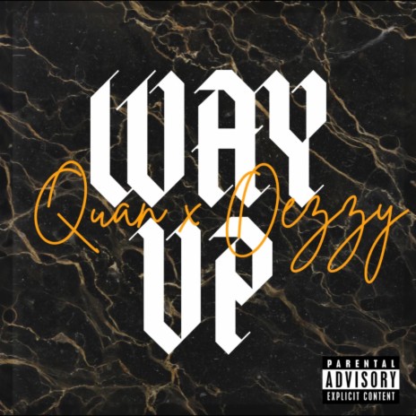 Way Up ft. Oezzy | Boomplay Music