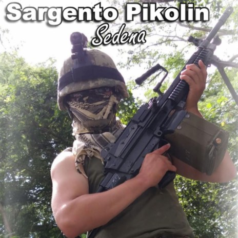 Sargento Pikolin | Boomplay Music