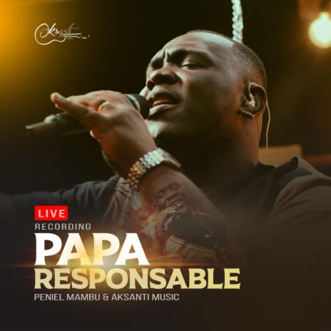 Papa Responsable (Live) | Boomplay Music