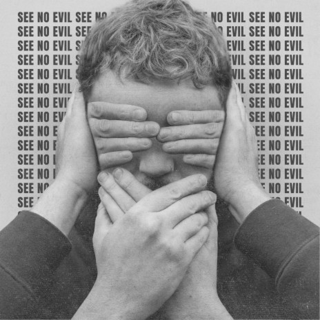 SEE NO EVIL | Boomplay Music