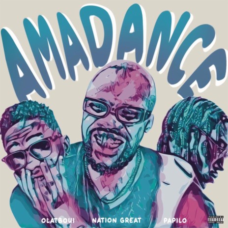 AmaDance ft. Olatboui & Papilo | Boomplay Music