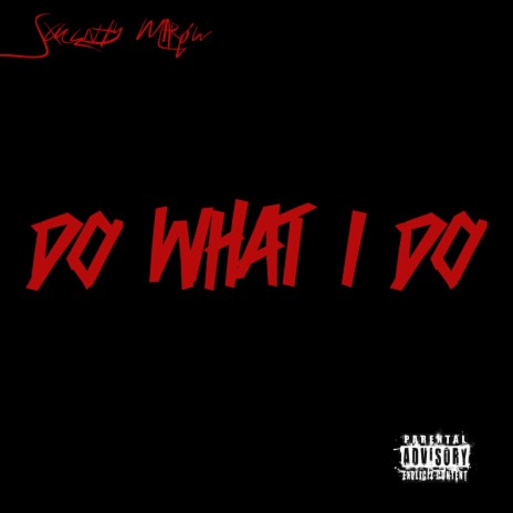 Do what I Do ft. Jada Vizzle | Boomplay Music