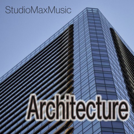 Architecture | Boomplay Music