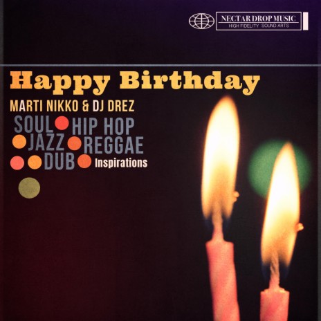 Happy Birthday (Reggae Dub) ft. DJ Drez