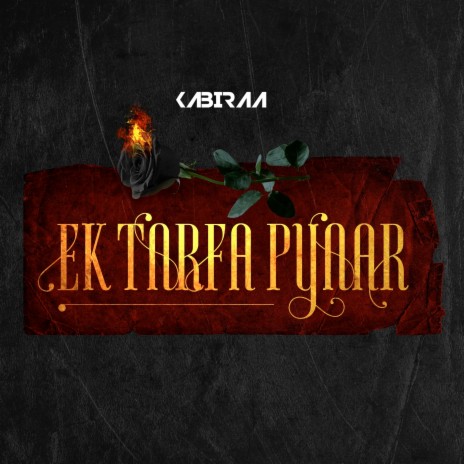 Ek Tarfa Pyaar | Boomplay Music