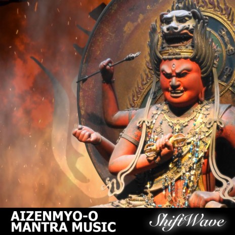 Aizen Myo-o Mantra Music | Boomplay Music