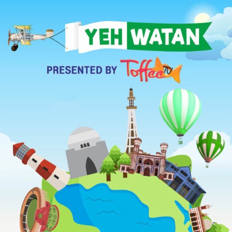 Yeh Watan ft. ToffeeTV | Boomplay Music