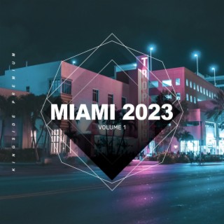 Miami 2023, Vol. 1