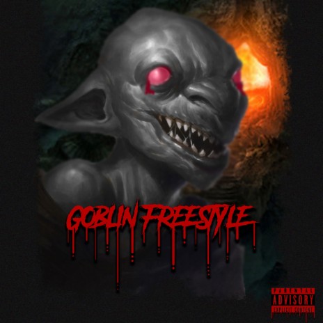 GOBLIN FREESTYLE 🅴 | Boomplay Music