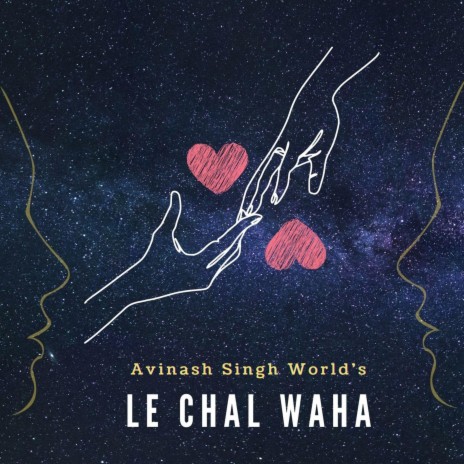 Le Chal Wahan | Boomplay Music
