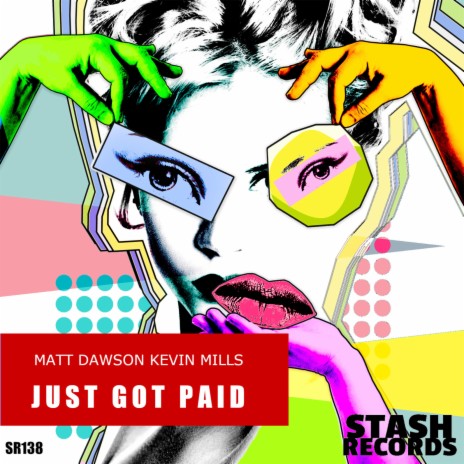 JUST GOT PAYED ft. Kevin Mills | Boomplay Music