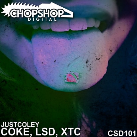 Coke, LSD, XTC | Boomplay Music