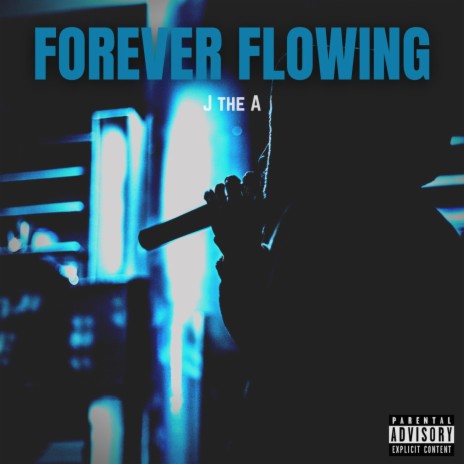 Forever Flowing | Boomplay Music