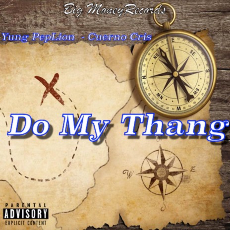 Do My Thang ft. Cuerno Cris | Boomplay Music