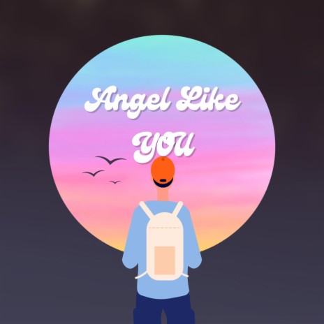 Angel Like You | Boomplay Music