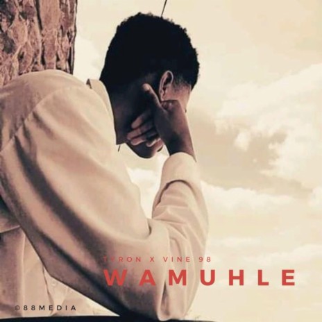 Wamuhle (feat. Vine 98) | Boomplay Music