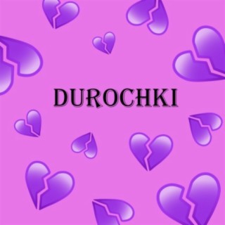 DUROCHKI (prod. by ППАПК)