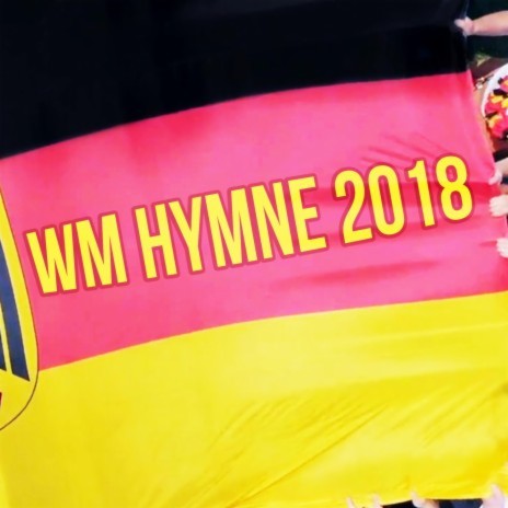 WM Hymne 2018 ft. SPOOFY