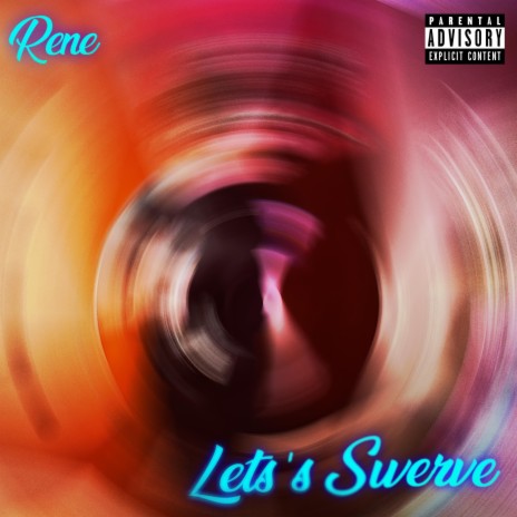 Let's Swerve | Boomplay Music