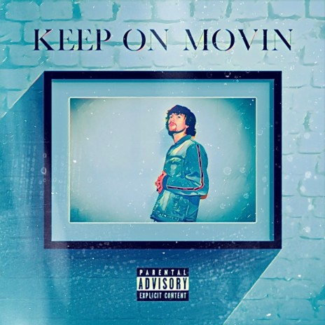 Keep on moving | Boomplay Music