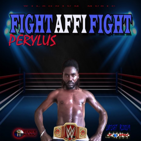 Fight Affi Fight | Boomplay Music