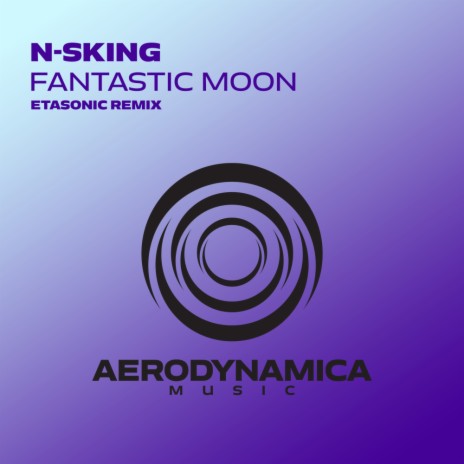 Fantastic Moon (Etasonic Extended Remix) | Boomplay Music