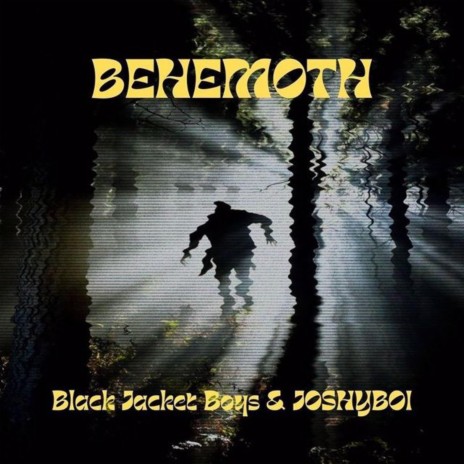 Behemoth (feat. BlackJacketBoys) | Boomplay Music