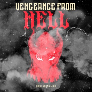 Vengeance From Hell