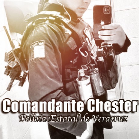 Comandante Chester | Boomplay Music