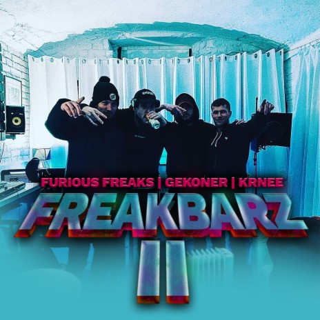 Freakbarz 2 (feat. Gekoner & Krnee) | Boomplay Music
