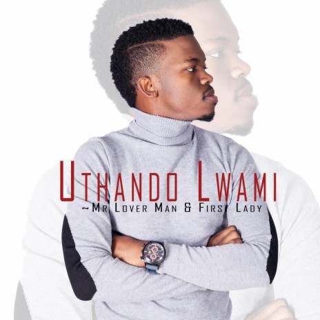 Uthando Lwami ft. First Lady | Boomplay Music