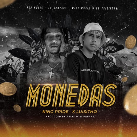 Monedas ft. King Pride | Boomplay Music