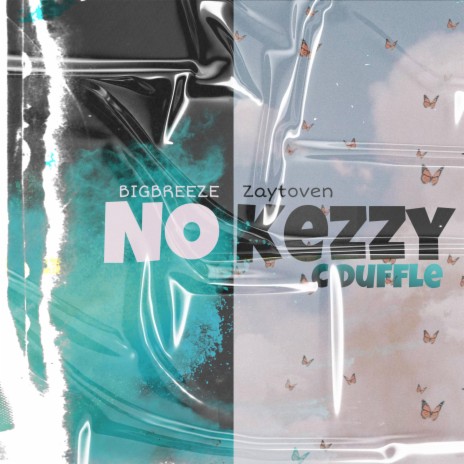 NoKezzy ft. BigBreeze & Zaytoven | Boomplay Music