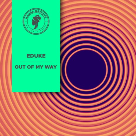 OUT OF MY WAY (Extended Mix) | Boomplay Music