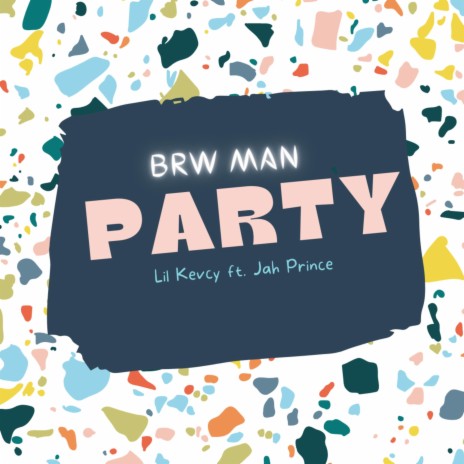 Brw man party (jah prince)