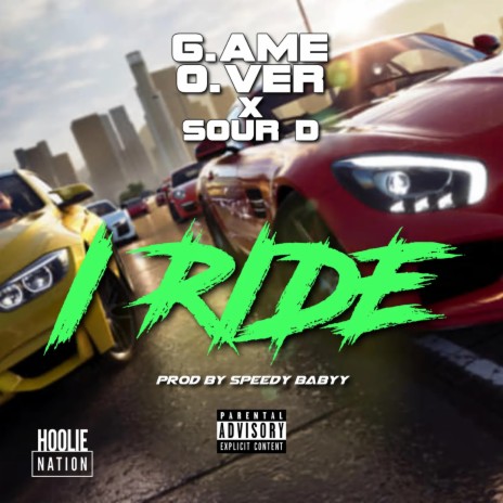 I Ride ft. Sour D | Boomplay Music