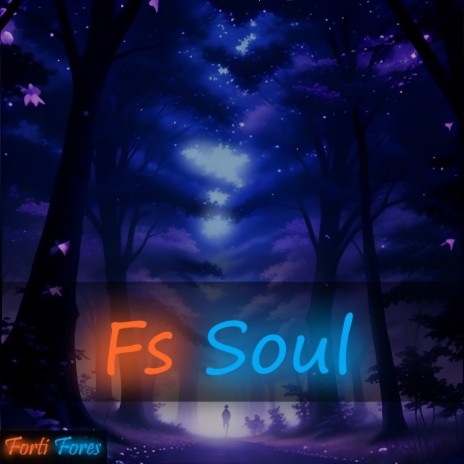 Fs Soul | Boomplay Music