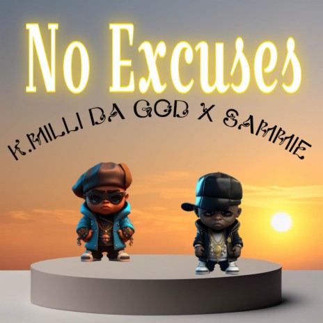 No Excuses (Instrumental) ft. Sammie | Boomplay Music