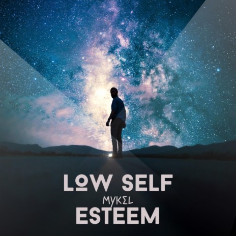 Low Self-Esteem | Boomplay Music