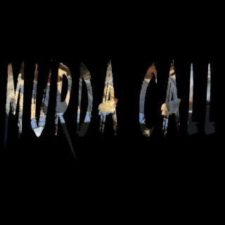 Murda Call