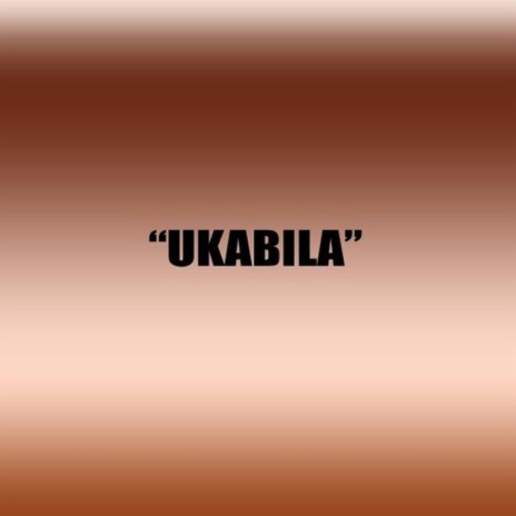 Ukabila | Boomplay Music