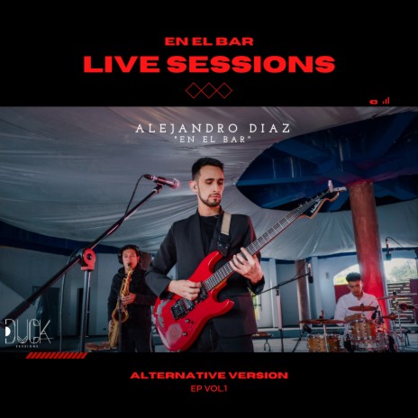 Alejandro Diaz - En el Bar, Vol. 1 (Live) MP3 Download & Lyrics